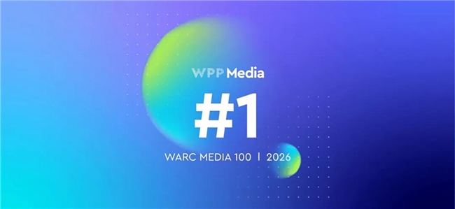 WPP Media（群邑）凭借综合积淀稳居WARC媒介百强头部